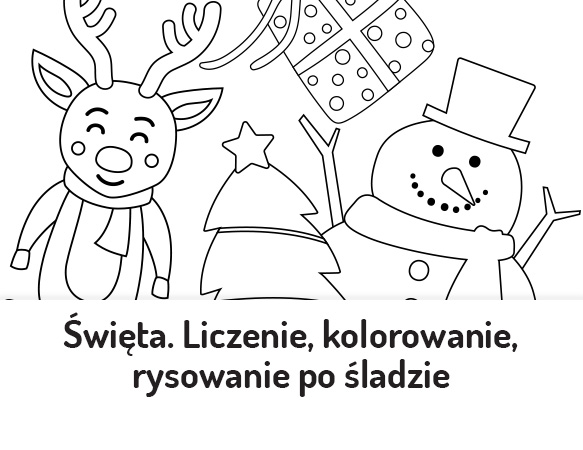 Święta - liczenie, kolorowanie i rysowanie po śladzie