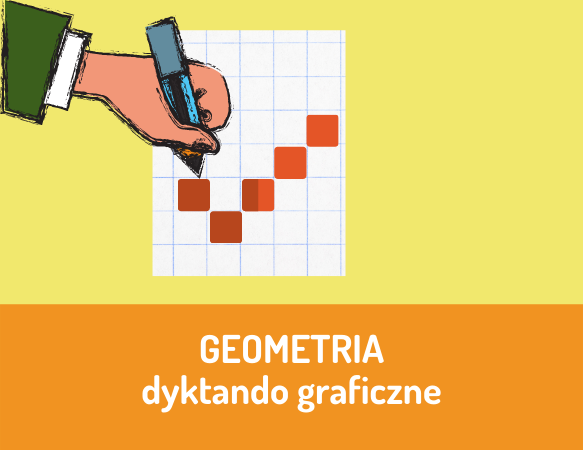 Dyktando graficzne. Geometria