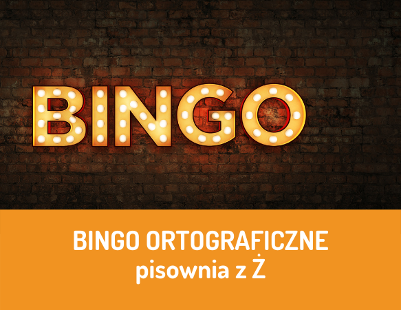 Bingo ortograficzne z Ż