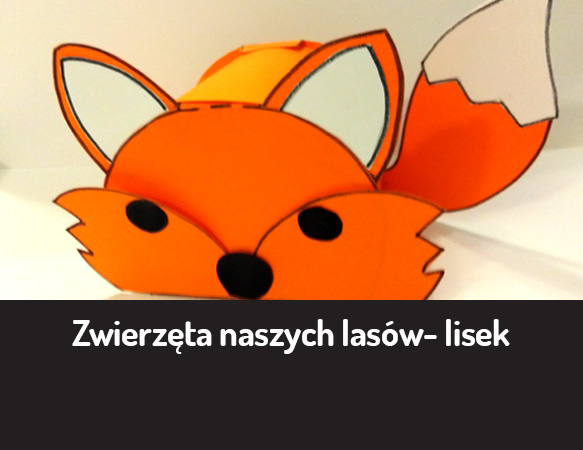 Zwierzęta naszych lasów - lisek