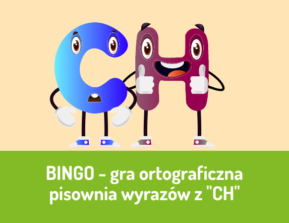 Bingo ortograficzne z CH