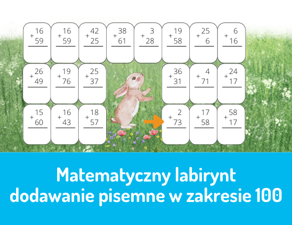 Matematyczny labirynt – dodawanie pisemne w zakresie 100