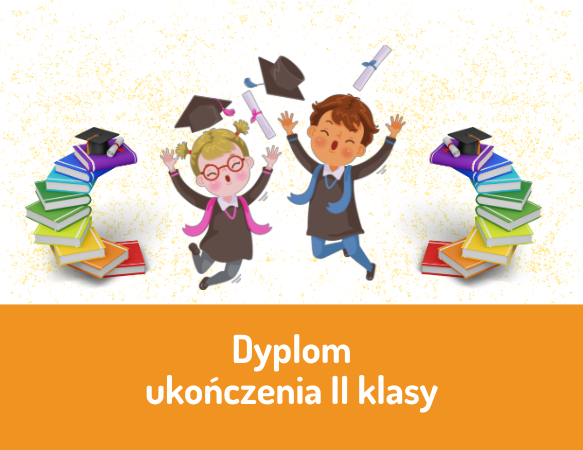 Dyplom ukończenia II klasy