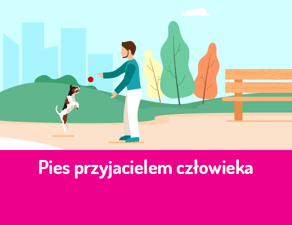 Pies przyjacielem człowieka