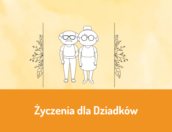 Życzenia dla dziadków