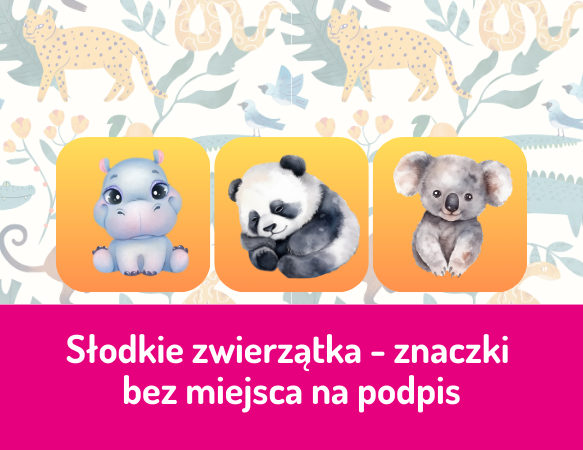 Słodkie zwierzątka - znaczki bez miejsca na podpis