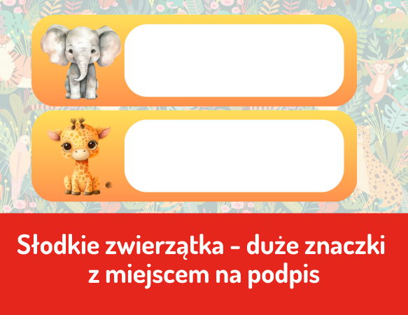 Słodkie zwierzątka - duże znaczki z miejscem na podpis