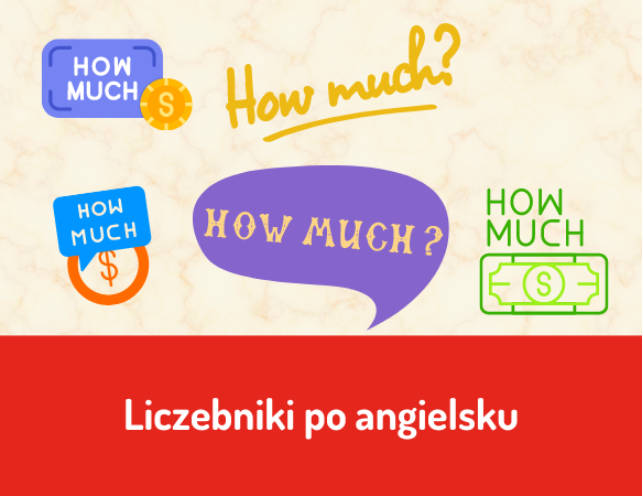 Liczebniki po angielsku - how much?