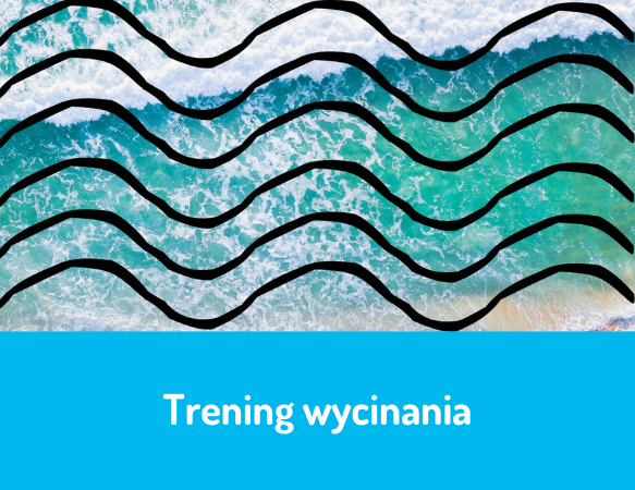 Trening wycinania: morze