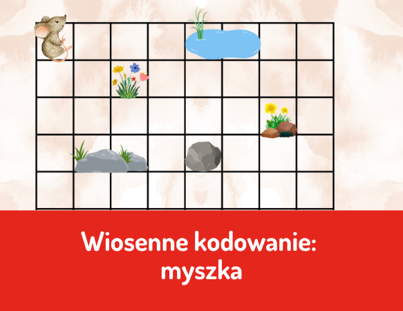 Wiosenne kodowanie: myszka