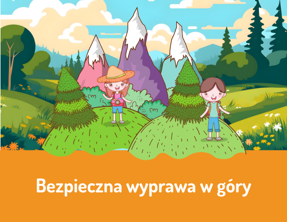 Bezpieczna wyprawa w góry