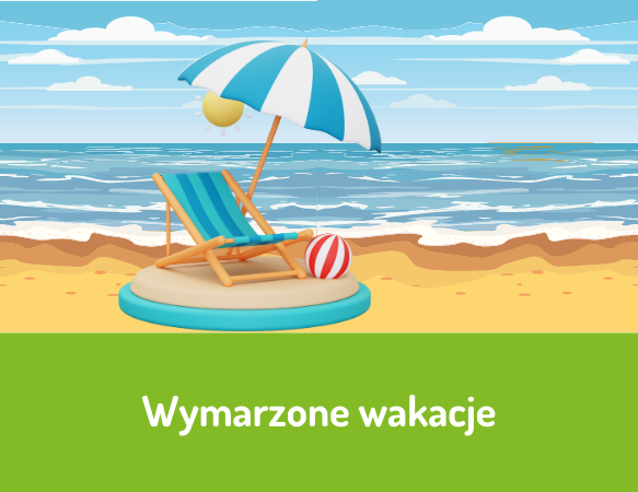 Wymarzone wakacje