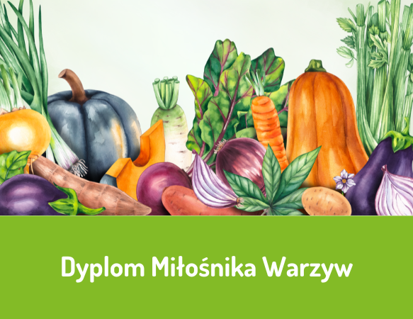 Dyplom Miłośnika Warzyw