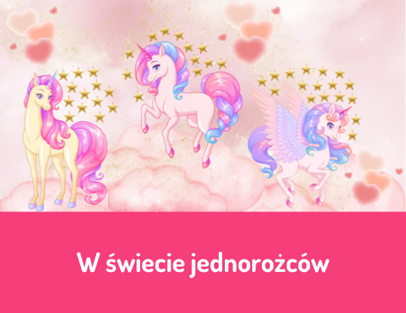 W świecie jednorożców