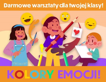 Zgłoś klasę na darmowe warsztaty „Kolory emocji”