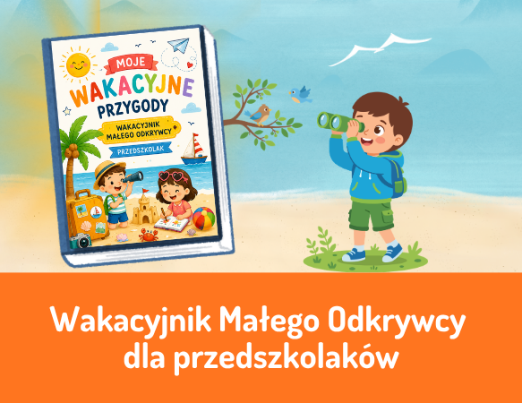 Wakacyjnik Małego Odkrywcy dla przedszkolaków