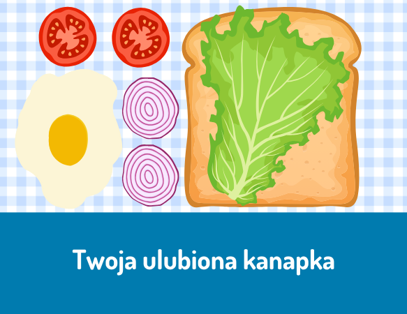 Twoja ulubiona kanapka