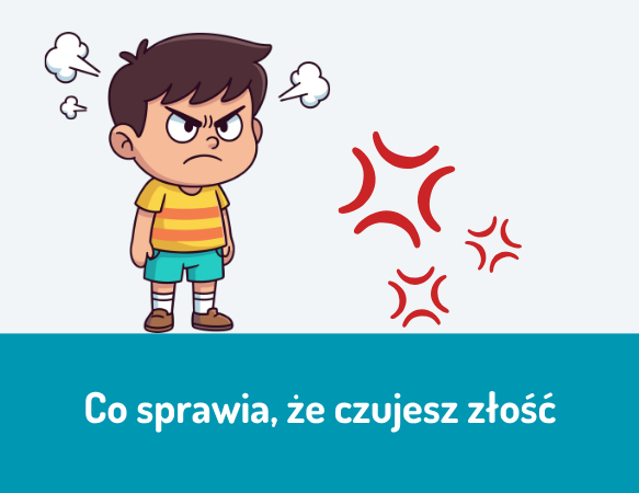 Co sprawia że czujesz złość