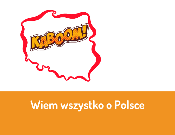 Wiem wszystko o Polsce. Gra kaboom