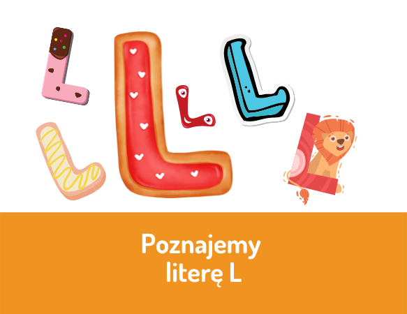 Poznajemy literę L