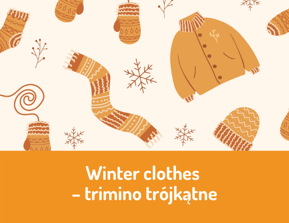 Winter clothes – trimino trójkątne