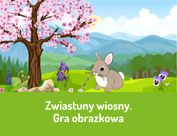 Zwiastuny wiosny. Gra obrazkowa