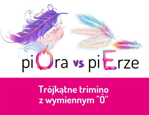 Trimino z „ó”