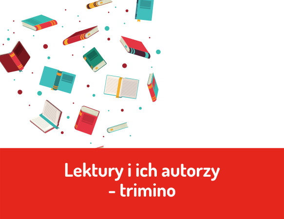 Lektury i ich autorzy – trimino