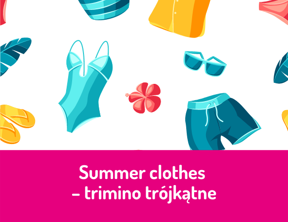 Summer clothes – trimino trójkątne