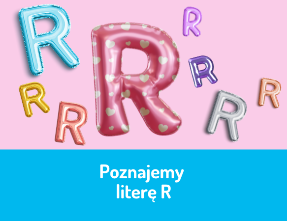 Poznajemy Literę R - Zmalujmy Razem