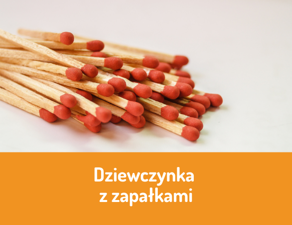 Dziewczynka z zapałkami