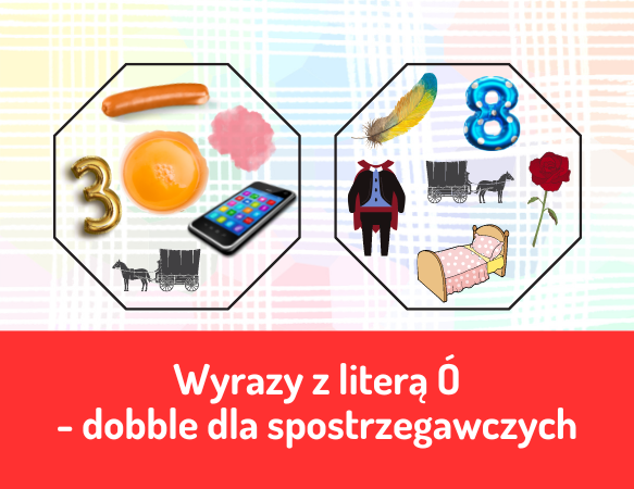 Wyrazy z literą Ó – dobble dla spostrzegawczych