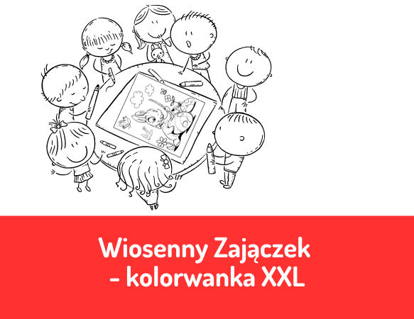 Kolorowanka XXL – wiosenny zajączek