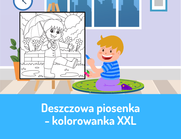 Kolorowanka XXL – deszczowa piosenka